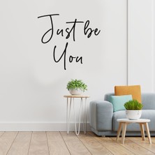 Mıgnatıs - El Yazısı ile Yazılmış Just Be You Duvar Yazısı Sticker 60X53CM - Siyah
