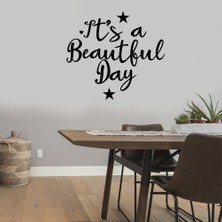 Mıgnatıs - El Yazısı Ile Yazılmış It's A Beautıful Day Yazısı Sticker 60X53CM - Siyah