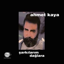 Ahmet Kaya - Şarkılarım Dağlara (Plak)