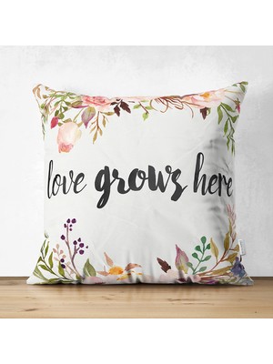 Love Grows Here Yazılı Çift Taraflı Dijital Baskılı Modern Süet Yastık Kılıfı