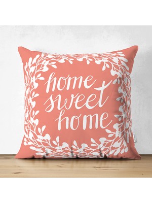 Home Sweet Home Çift Taraflı Dijital Baskılı Dekoratif Süet Yastık Kırlent Kılıfı
