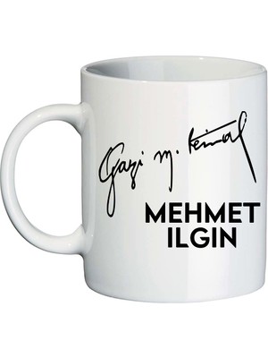 Biresimden Isim Baskılı Gazi Mustafa Kemal Imzalı Kupa Bardak