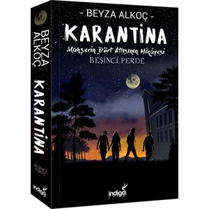 Karantina – Beşinci Perde - Ciltli - Beyza Alkoç