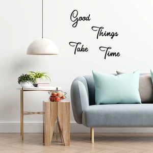 - El Yazısı Good Things Take Time Duvar Yazısı Sticker 60X60CM - Siyah