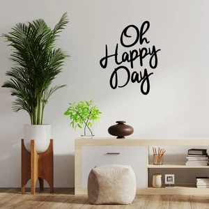- El Yazısı ile Yazılmış Oh Happy Day Yazısı Sticker 60X49CM - Siyah