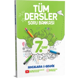 Hocalara Geldik 7. Sınıf Tüm Dersler Soru Bankası