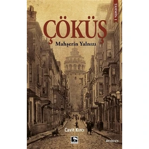 Çöküş - Cavit Kırcı