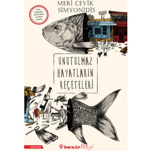 Unutulmaz Hayatların Reçeteleri - Meri Çevik Simyonidis