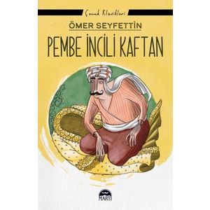 Pembe İncili Kaftan  - Ömer Seyfettin