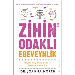 Zihin Odaklı Ebeveynlik - Joanna North