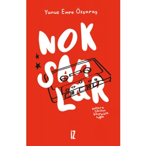 Noksanlar - Yunus Emre Özsaray