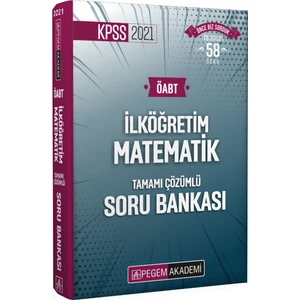 Pegem Akademi Yayıncılık KPSS 2021 ÖABT İlköğretim Matematik Tamamı Çözümlü Soru Bankası