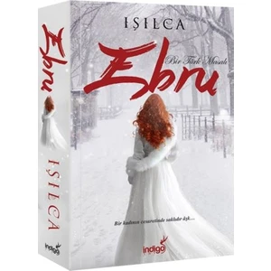 Bir Türk Masalı – Ebru - Işılca