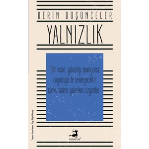Yalnızlık - Derin Düşünceler - Ezgi Bilgi Gümüş
