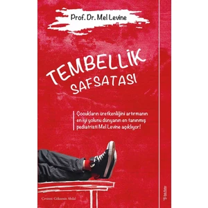 Tembellik Safsatası - Mel Levine
