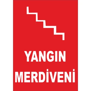 Yangın Merdiveni Levhası