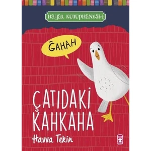 Çatıdaki Kahkaha / Hayal Kütüphanesi 4 - Havva Tekin