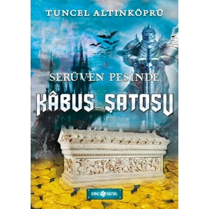 Serüven Peşinde 23 Kabus Şatosu  - Tuncel Altınköprü