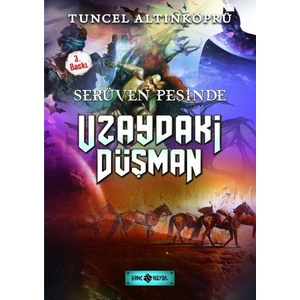 Serüven Peşinde 19 Uzaydaki Düşman  - Tuncel Altınköprü
