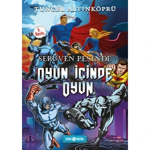 Serüven Peşinde 16 Oyun Içinde Oyun  - Tuncel Altınköprü