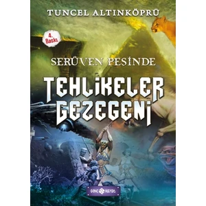 Serüven Peşinde 22 Tehlikeler Gezegeni  - Tuncel Altınköprü
