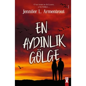 En Aydınlık Gölge - Jennifer L. Armentrout