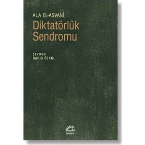 Diktatörlük Sendromu - Ala El-Asvani
