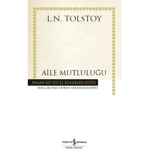Aile Mutluluğu - Ciltli - Lev Nikolayeviç Tolstoy