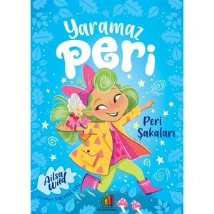 Yaramaz Peri: Peri Şakaları - Ailsa Wild
