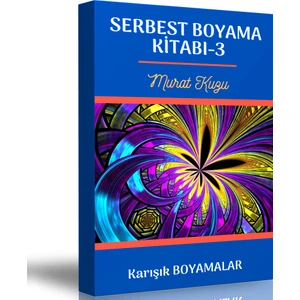 Çocuklar İçin Serbest Boyama Kitabı-3 (Karışık)