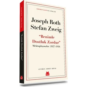 Benimle Dostluk Zordur Mektuplaşmalar (1927-1938) - Stefan Zweig