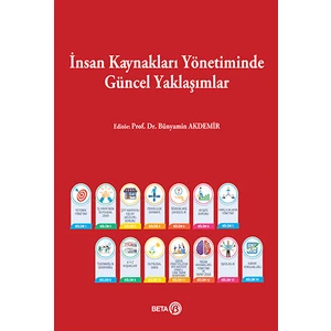 İnsan Kaynakları Yönetiminde Güncel Yaklaşımlar - Bünyamin Akdemir