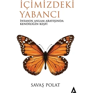 İçimizdeki Yabancı - Savaş Polat 