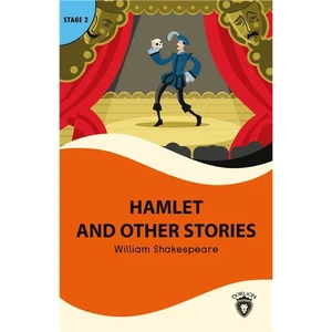 Hamlet And Other Stories Stage 2 Ingilizce Hikaye (Alıştırma ve Sözlük Ilaveli)