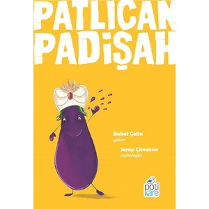 Patlıcan Padişah - Buket Çetin