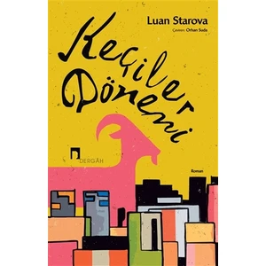 Keçiler Dönemi - Luan Starova