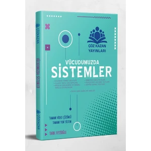 Çöz Kazan AYT Biyoloji Vücudumuzda Sistemler