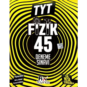 Fix TYT Fizik 45 Denemeleri