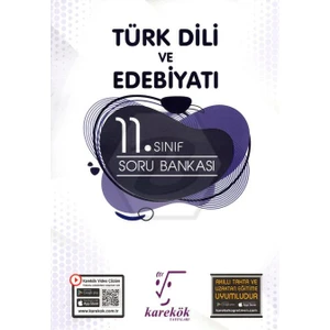 Karekök Yayıncılık 11. Sınıf Türk Dili ve Edebiyatı Soru Bankası