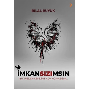 İmkansızımsın - Bilal Büyük