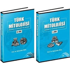Türk Mitolojisi 2 Cilt Takım - Kaynakları ve Açıklamaları ile Destanlar - Bahaeddin Ögel