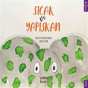 Sıcak Ve Yapışkan - Beste Erin