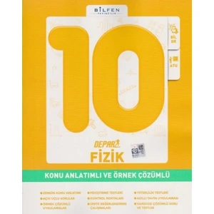 Bilfen Yayınları 10. Sınıf Depar Fizik Konu Anlatımlı ve Örnek Çözümlü