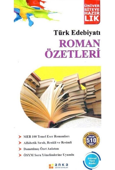 Anka Türk Edebiyatı Roman Özetleri