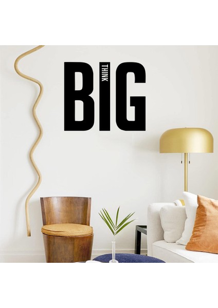 - Büyük Harf ile Yazılmış Big Think Duvar Yazısı Sticker 60X50 cm - Siyah