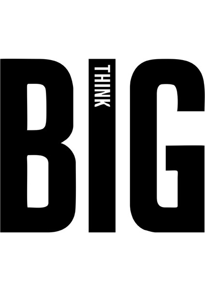 - Büyük Harf ile Yazılmış Big Think Duvar Yazısı Sticker 60X50 cm - Siyah