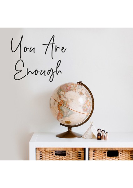 - El Yazısı ile Yazılmış You Are Enough Duvar Yazısı Sticker 60X50CM - Siyah