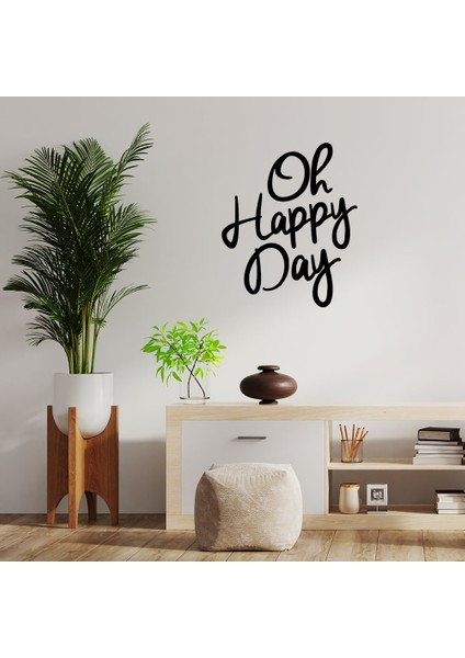 - El Yazısı ile Yazılmış Oh Happy Day Yazısı Sticker 60X49CM - Siyah