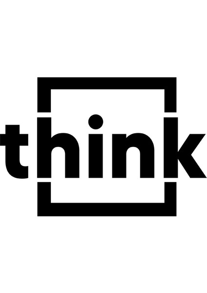 - Küçük Harf ile Yazılmış Think Duvar Yazısı Sticker 60X40 cm - Siyah