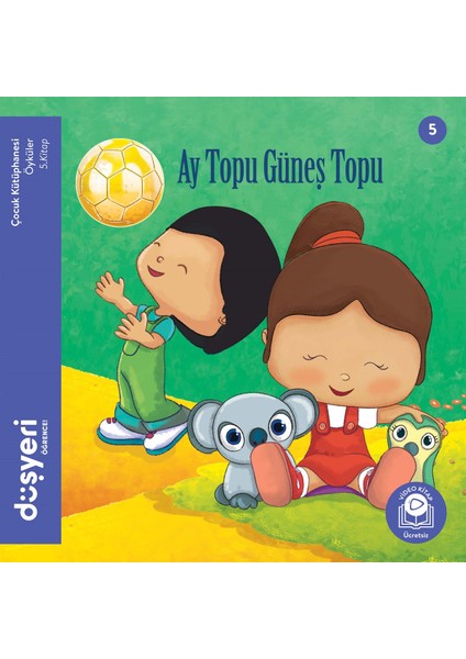 Düşyeri Ay Topu Güneş Topu - Aytuna Dirican
